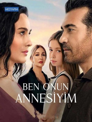 Ben Onun Annesiyim