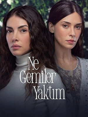 Ne Gemiler Yaktım